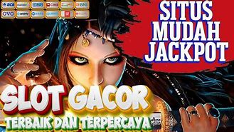 5 Situs Slot Mudah Jackpot Online Gacor Hari Ini &Amp; Situs Slot